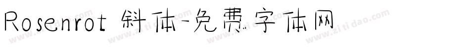 Rosenrot 斜体字体转换